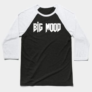 BIG MOOD Baseball T-Shirt